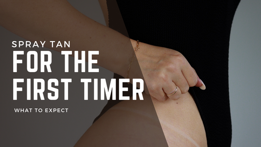 First Time Spray Tan: What to Expect